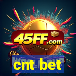 cnt bet